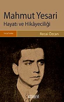 Mahmut Yesari Hayatı ve Hikayeciliği