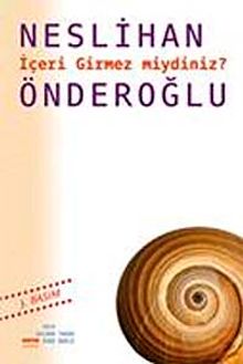 İçeri Girmez miydiniz?