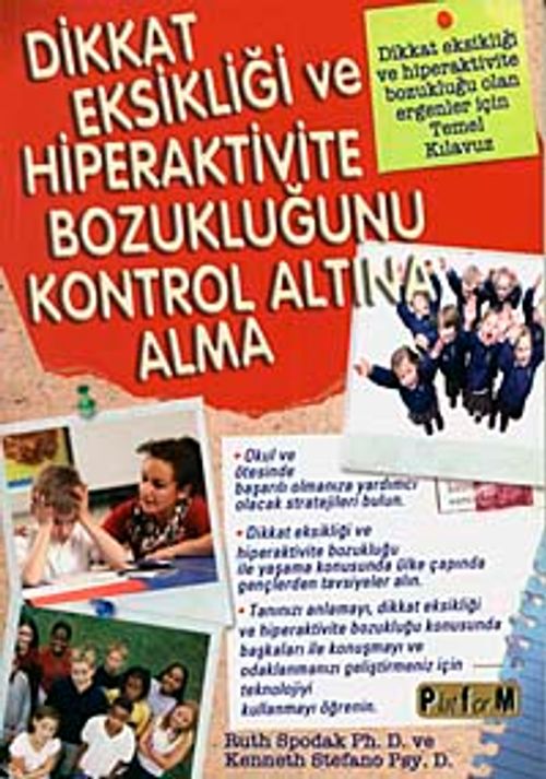 Dikkat Eksikliği ve Hiperaktivite Bozukluğunu Kontrol Altına Alma