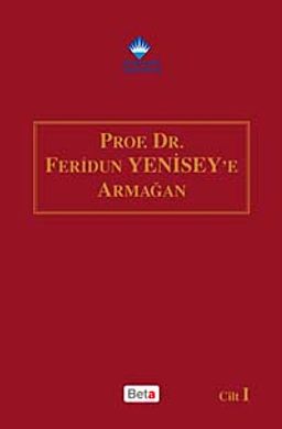 Prof.Dr.Feridun Yenisey'e Armağan (2 Cilt Takım)