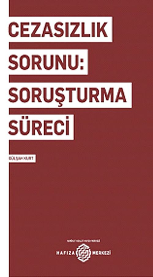 Cezasızlık Sorunu: Soruşturma Süreci