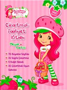 Çilek Kız - Meyve Partisi / Çıkartmalı Faaliyet Kitabı