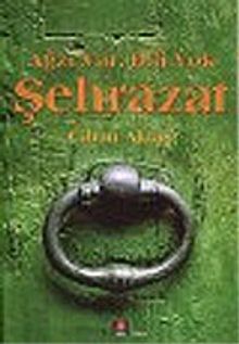 Ağzı Var Dili Yok Şehrazat