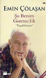 Şu Benim Gazetecilik "Yaşadıklarım"