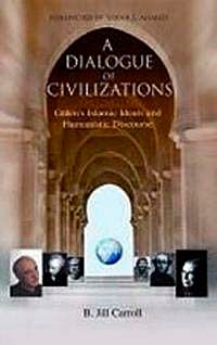 A Dialogue of Civilizations (Medeniyetlerin Diyaloğu)