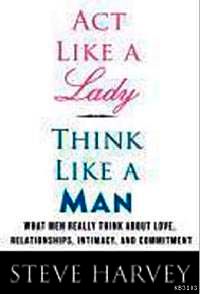 Act Like a Lady, Think Like a Man