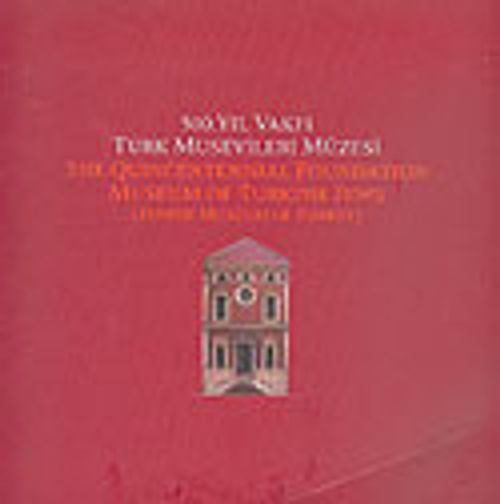 500. Yıl Vakfı &Türk Musevileri Müzesi