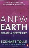 A New Earth: Create a Better Life