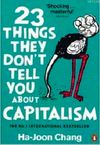 23 Things They Don't Tell You About Capitalism
