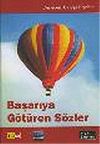 Başarıya G&ouml;t&uuml;ren S&ouml;zler