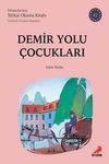 Demiryolu &Ccedil;ocukları - B2 Yabancılar İ&ccedil;in