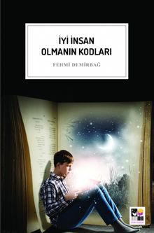 İyi İnsan Olmanın Kodları