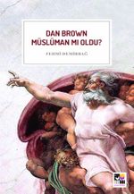 Dan Brown Müslüman mı Oldu ?