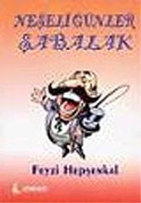 Neşeli Günler Şabalak