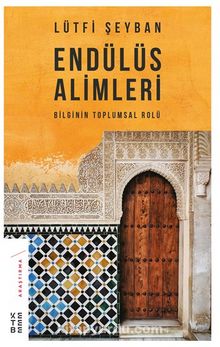Endülüs Alimleri - Dr. Lütfi Şeyban