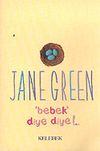 "Bebek" Diye Diye!
