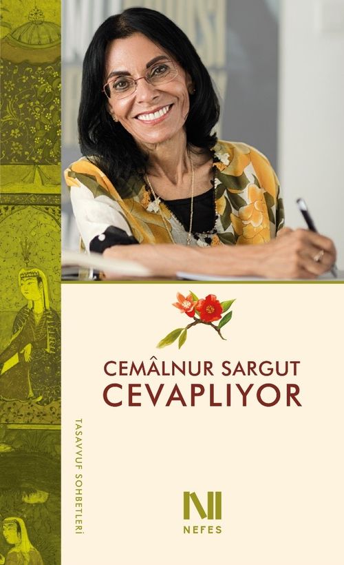 Cemalnur Sargut Cevaplıyor