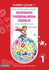 Olimpik &Ccedil;ocuk 1 / Matematik Yarışmalarına Hazırlık 3. 4. Sınıflar İ&ccedil;in
