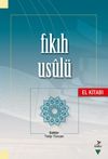 Fıkıh Usul&uuml; El Kitabı