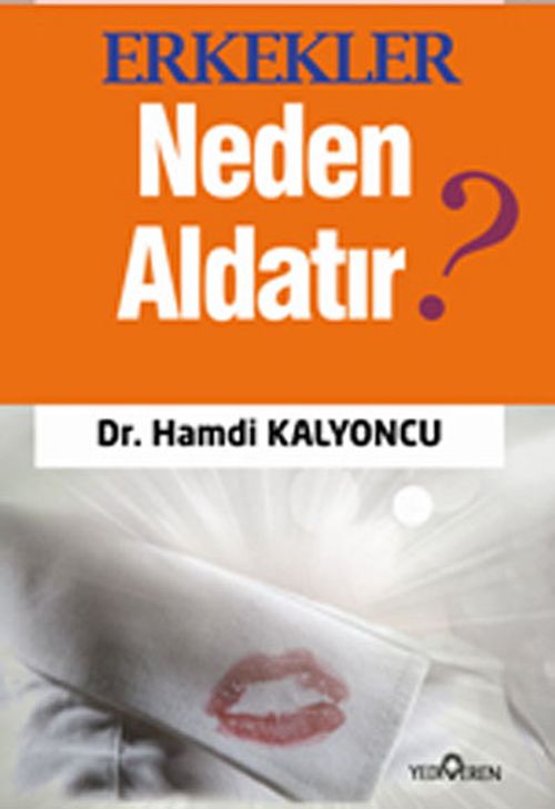 Erkekler Neden Aldatır?