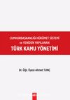 Türk Kamu Yönetimi & Cumhurbaşkanlığı Hükümet Sistemi