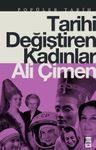 Tarihi Değiştiren Kadınlar