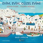 Evim Evim, Güzel Evim! & Dünya Evleri... Evlerin Dünyası...
