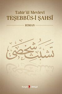 Tahir'ül Mevlevi  Teşebbüsi Şahsi