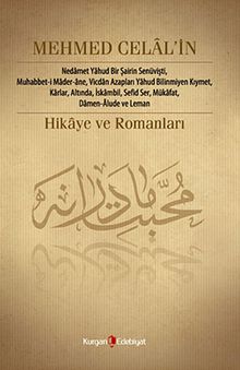 Mehmet Celal'in Hikaye ve Romanları