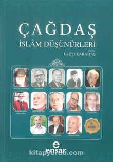 Çağdaş İslam Düşünürleri - Prof. Dr. Cağfer Karadaş