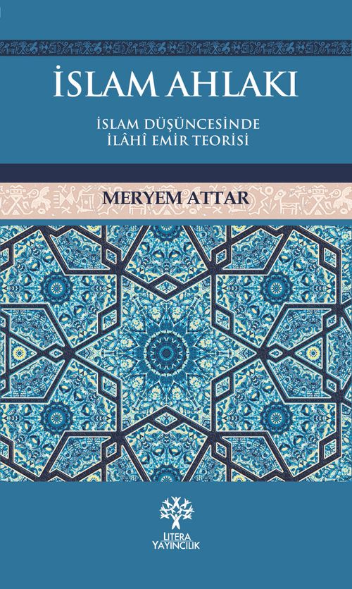 İslam Ahlakı & İslam Düşüncesinde İlahi Emir Teorisi