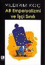 AB Emperyalizmi ve İşçi Sınıfı