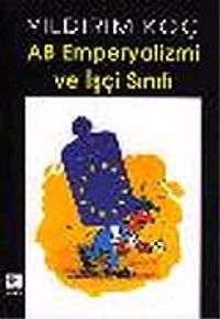 AB Emperyalizmi ve İşçi Sınıfı