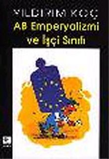 AB Emperyalizmi ve İşçi Sınıfı