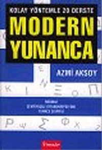 Modern Yunanca: Kolay Yöntemle 20 Derste