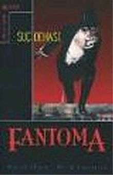 Fantoma 1: Suç Dehası