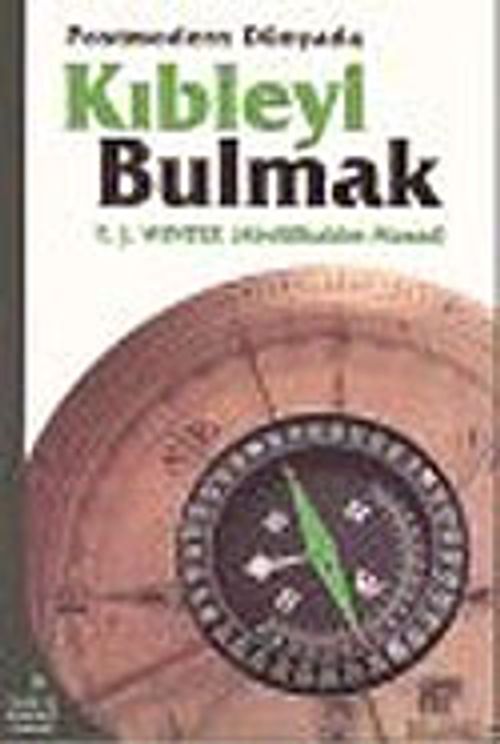 Postmodern Dünyada Kıbleyi Bulmak 7-A-4
