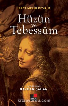 Hüzün ve Tebessüm - İzzet Melih
