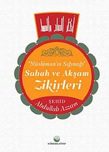 Sabah Akşam Zikirleri