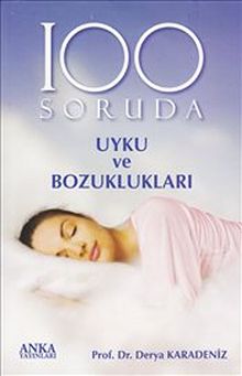 100 Soruda Uyku ve Bozuklukları