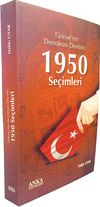 T&uuml;rkiye'nin Demokrasi Devrimi 1950 Se&ccedil;imleri