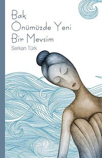 Bak Önümüzde Yeni Bir Mevsim