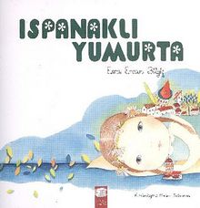 Ispanaklı Yumurta - Esra Ercan Bilgiç