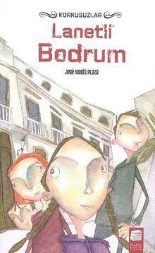 Lanetli Bodrum / Korkusuzlar
