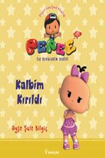 Pepee - Kalbim Kırıldı  / İlk Öykülerim Serisi