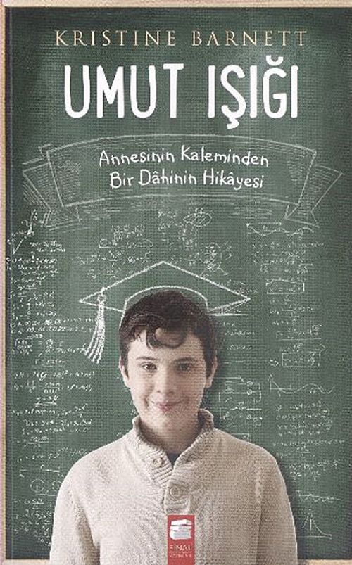 Umut Işığı & Annesinin Kaleminden Bir Dahinin Hikayesi