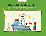 Minik Müzik Gezginleri & Çocuklar İçin Öykülü Piyano Metodu