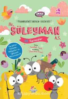 Hz. Süleyman (a.s.) ve Karıncalar / Peygamberlerimizi Tanıyalım Sevelim Serisi 6 - Saadah Taib