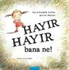 Hayır Hayır Bana Ne!