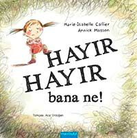 Hayır Hayır Bana Ne!
